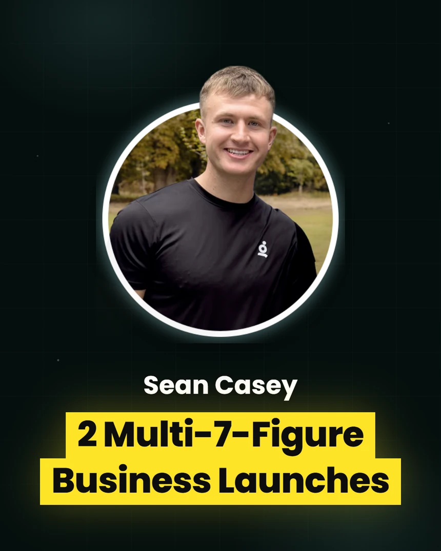 Sean Casey: two multi-seven-figure business launches