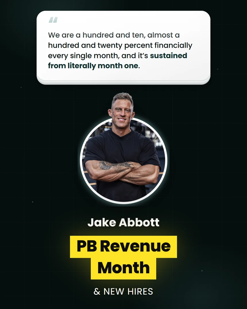 Jake Abbott: sustained financial growth every month from month one